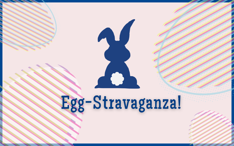 Easter Egg-Stravaganza - Morning Fresh Dairy